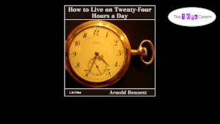 How to Live on Twenty-Four Hours a Day (audiobook)