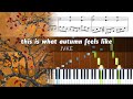 JVKE This Is What Autumn Feels Like Accurate Piano Tutorial With Sheet Music