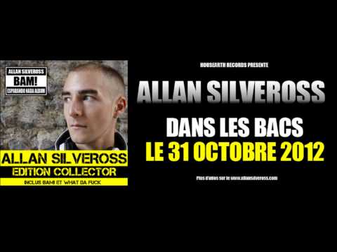 Allan Silveross - Bam! (Squeaky Noise Remix)