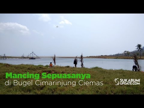 Video: Mancing Sepuasanya di Bugel Cimarinjung Ciemas