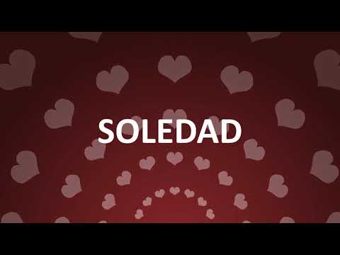 HAPPY BIRTHDAY SOLEDAD