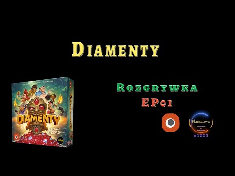 Diamenty - Rozgrywka EP01