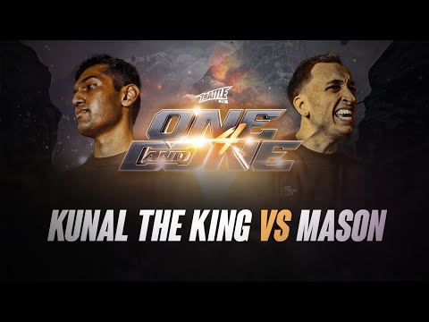Mason vs Kunal The King