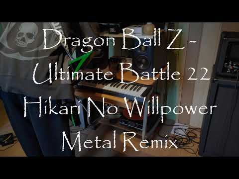 Dragonball Z Ultimate Battle 22 - Hikari no Willpower Metal Remix