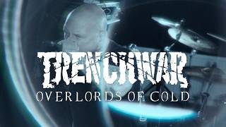 Overlords of Cold - Trenchwar 