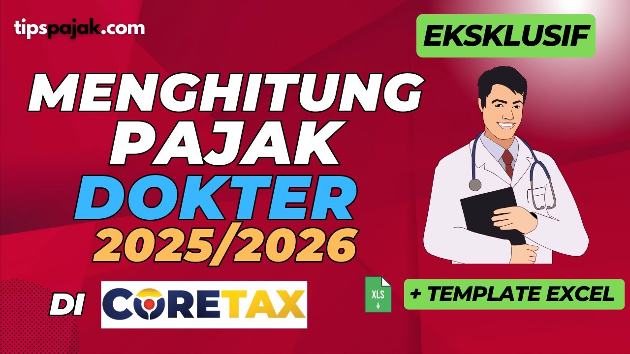 EKSKLUSIF - CARA MENGHITUNG PAJAK DOKTER 2025