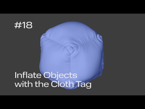 Cinema 4D Quick Tip #18 - Inflate Objects with the Cloth Tag