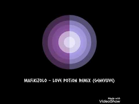 Mafikizolo - Love Potion (Genevuve Remix)