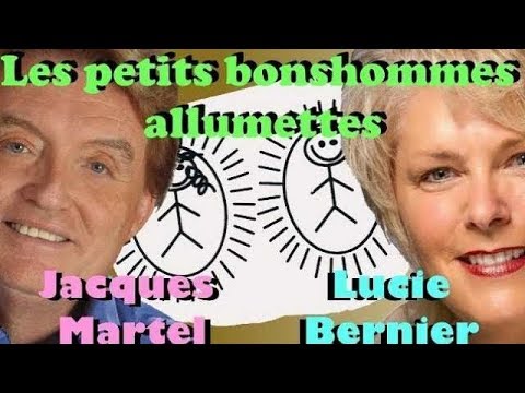 Les petits bonshommes allumettes - Jacques Martel & Lucie Bernier -