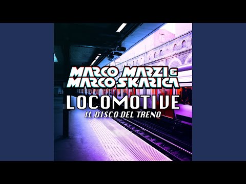 Locomotive (Il disco del treno) (Psy Ita 2019 Mix)