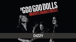 THE GOO GOO DOLLS - DIZZY LYRICS