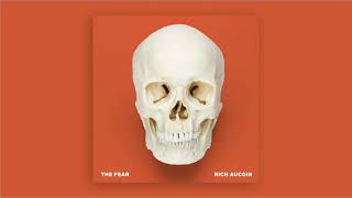 Rich Aucoin - The Fear