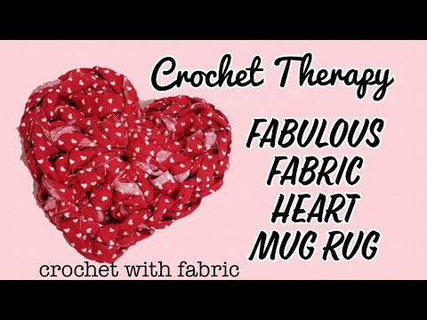 Crochet with Fabric ~ Heart Mug Rug