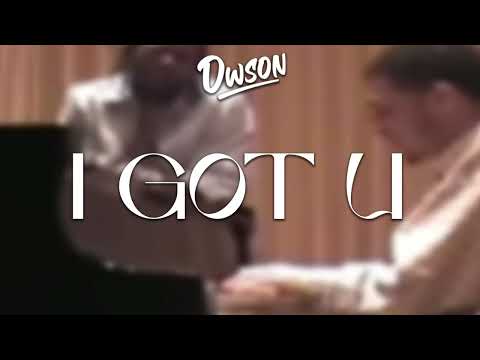 Dwson - I Got U