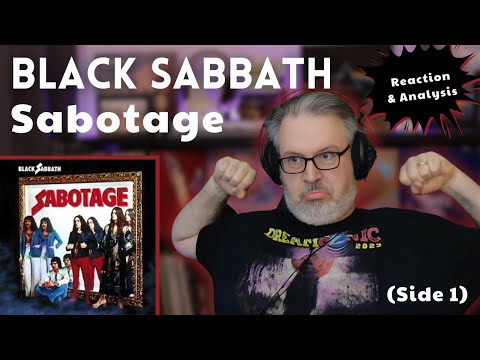 BLACK SABBATH: SABOTAGE (side 1) | Celebrating its 50th Anniversary - reaction & analysis | Ep. 987