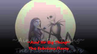 ♪Aint no big thing ♪ The Fabulous Flares