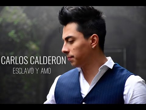 Esclavo y Amo - Javier solis / CARLOS CALDERON ( cover )
