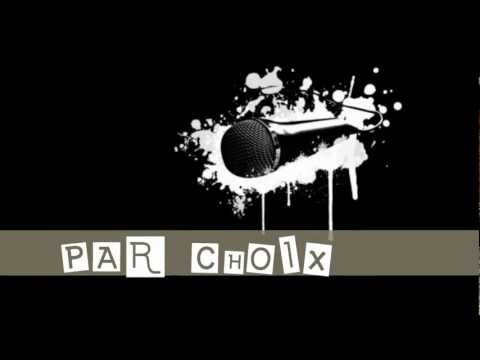 Par Choix -  (feat TOXX & 3KEYS)