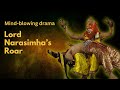 Lord Narasimha S Roar Mind Blowing Drama Parivartan 2025