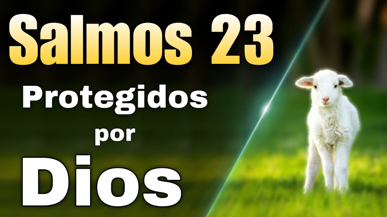 Psalms 23 🔥 Protected by God