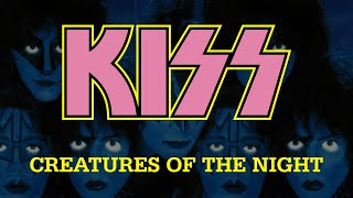 Kiss - Creatures Of The Night (Lyrics)
