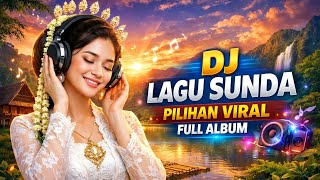 Download lagu Dj Lagu Sunda Pilihan Viral Full Album mp3 Download lagu Dj Lagu Sunda Pilihan Viral Full Album mp3