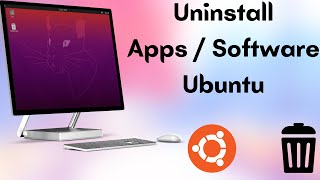 How to Uninstall Apps in Ubuntu Using Terminal | How to Uninstall Software in Ubuntu