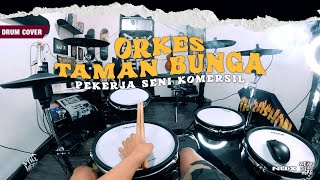 Download lagu ORKES TAMAN BUNGA - Pekerja Seni Komersil (Pov Drum Cover) By Sunguiks mp3