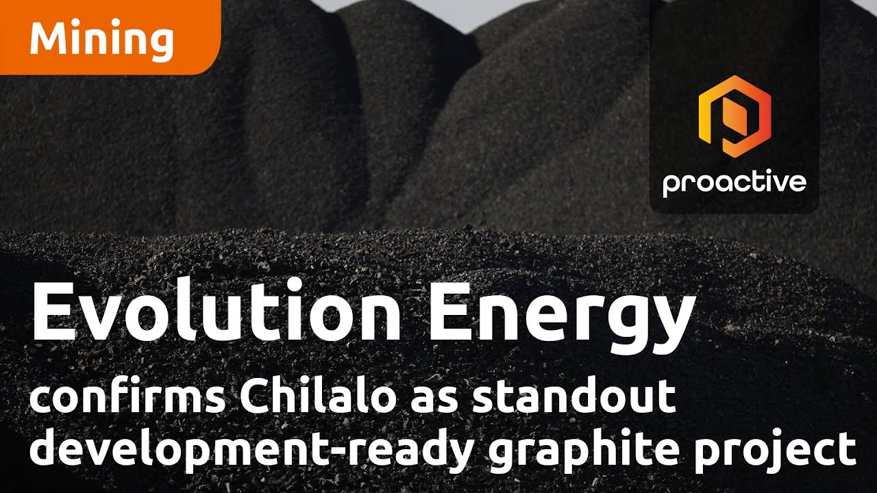 Evolution Energy confirms Chilalo as standout development-ready graphite project