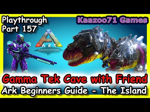 Tek Cave Gamma with Friend Ark 💥 - Beginners Guide the Island Episode 157