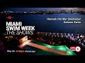 May 28th 8 30PM Showcase Live From Miami Swim Week 2026 Hannah Del Mar Swimwear Sabana Swim
