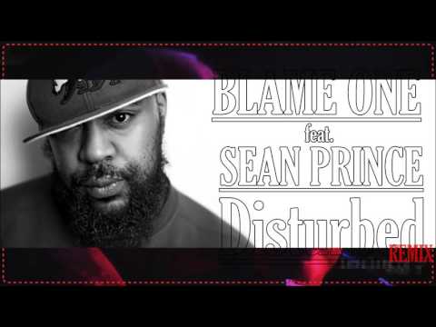 Blame One feat. Sean Price - Disturbed (Remix)