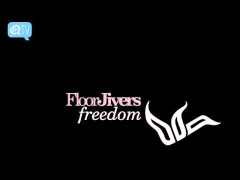 FloorJivers - Freedom