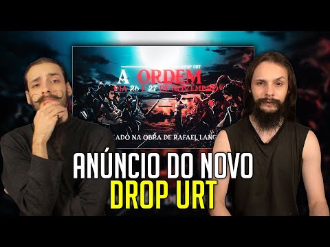 REAGIMOS ao ANÚNCIO do Drop - A Ordem | URT no canal do @M4rkim - ESSE PROMETE HEIN!!!