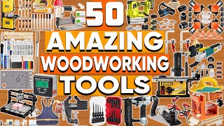 50 Amazing Woodworking Tools on Amazon You Must See