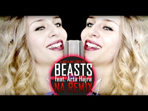 BEASTS (Dj Holla & Lones) feat. Arta Hajra - Na (Remix)