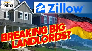 Zillow Accused Of MONKEYING With Housing Market, Berlin Votes To SMASH Big Landlords