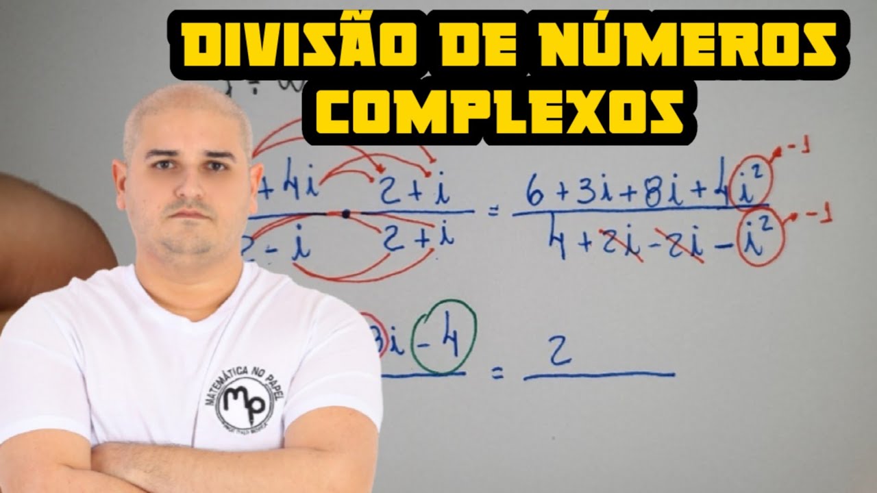 Números complexos - Divisão de números complexos