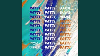 Tom Everett - Patti(Jack Wins Remix) video