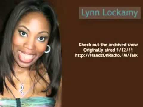 Lynn Lockamy Interview Pt3: Handz On Talk Radio
