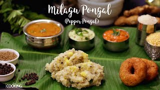 Milagu Pongal (Pepper Pongal)  South Indian Breakf