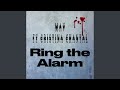 Ring the Alarm (feat. Cristina Chantal)