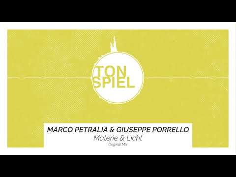 Marco Petralia & Giuseppe Porrello - Materie & Licht (Original Mix)