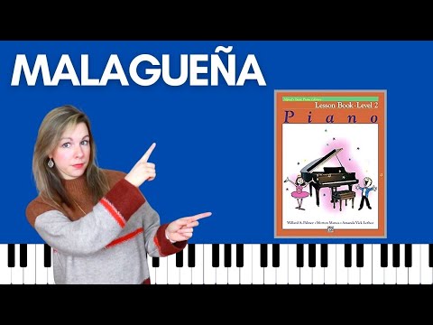 Malaguena (Alfred's Basic Piano | Level 2 Lesson)
