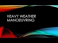 Heavy Weather Manoeuvring Sychoronous Rolling Synchronous Pitching Pooping And Broaching To