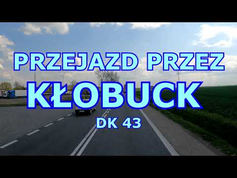 PRZEJAZD PRZEZ KŁOBUCK DK 43