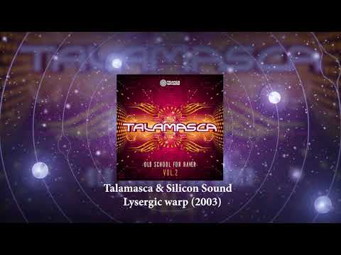 Talamasca and Silicon Sound Lysergic warp (2003)