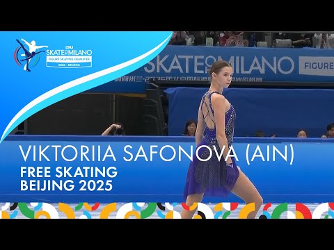 Viktoriia SAFONOVA (AIN) | Women Free Skating | #SkateToMilano | 2025 – Beijing