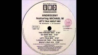 Androgeny - Let's Talk About Me! (Let's Talk Mix)