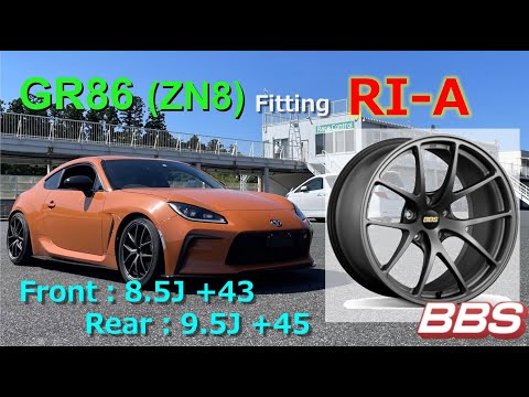 GR86 fitting BBS【RI-A】Front:8.5J / Rear:9.5J